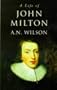 A Life of John Milton