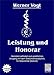  : Leistung und Honorar: Standard-Leitfaden zum praktischen Umgang mit dem Geb&uuml;hrenverzeichnis f&uuml;r Heilpraktiker (Geb&uuml;H). Mit den Gesetzes&auml;nderungen bis Ende 2005