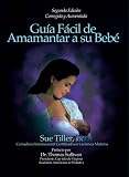 GuA a FA cil de Amamantar a su BebA