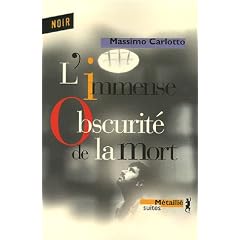 L'Immense Obscurit� de la mort