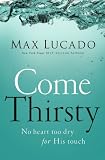 Come Thirsty