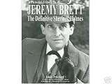 A Pictorial Tribute to Jeremy Brett (Sherlock Holmes)