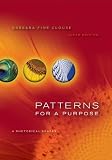 Patterns for A Purpose: A Rhetorical Reader