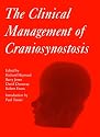 Clinical Management of Craniosynostosis (Clinics in Developmental Medicine&nbsp;&nbsp; &nbsp;)