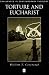 Torture and Eucharist: Theology, Politics, and the Body of Christ (Challenges in Contemporary Theology)