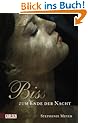 Biss zum Ende der Nacht. Band 4