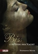 Biss zum Ende der Nacht. Band 4