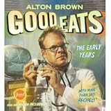 Good Eats: The Early Years