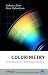 Book Colorimetry: Fundamentals and Applications (The Wiley-IS&T Series in Imaging Science and Technology)