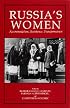 Russia's Women: Accommodation, Resistance, Transformation