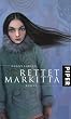 Rettet Markitta: Roman: Save Markitta