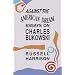 Against the American Dream: Essays on Charles Bukowski