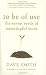 To Be of Use: The Seven Seeds of Meaningful Work
