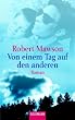 Von einem Tag auf den anderen