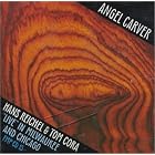 Angel Carver: Live in Milwaukee and Chicago, 1988 by Hans Reichel