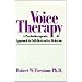 Voice Therapy: A Psychotherapeutic Approach to Self-Destructive Behavior