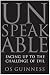 Unspeakable: Facing Up to the Challenge of Evil