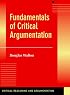 Fundamentals of Critical Argumentation (Critical Reasoning and Argumentation)