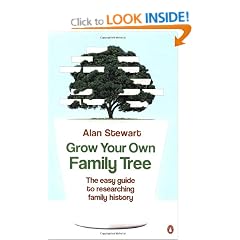 Grow Your Own Family Tree: The Easy Guide to Researching Your Family History