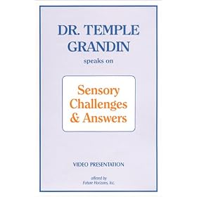 Dr. Temple Grandin Video - Sensory Challenges & Answers