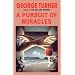 A Pursuit of Miracles