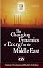 Books : The Changing Dynamics of Energy in the Middle East [Two Volumes]