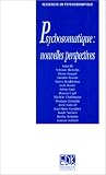 Psychosomatique : Nouvelles Perspectives