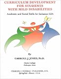 Curriculum Development for Students With Mild Disabilities: Academic and Social Skills for Inclusion Ieps