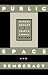 Books : Public Space and Democracy