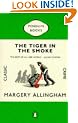The Tiger in the Smoke (Penguin Classic Crime)