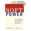 Soft Power: The Means to Success in World Politics