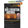 The Halliburton Agenda: The Politics of Oil and Money