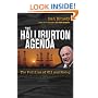 The Halliburton Agenda: The Politics of Oil and Money