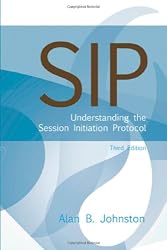 SIP: Understanding the Session Initiation Protocol (Artech House Telecommunications)