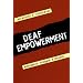Deaf Empowerment: Emergence, Struggle, and Rhetoric