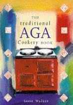 The Traditional Aga Cookery Book