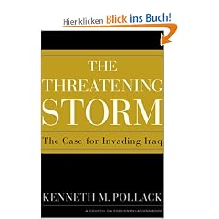 The Threatening Storm: The Case for Invading Iraq
