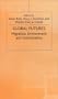 Global Futures: Migration, Environment and Globalization (Explorations in Sociology)