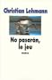No pasaran : Le Jeu