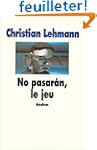 No pasaran : Le Jeu
