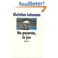 No pasaran : Le Jeu