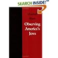 Observing America's Jews (Brandeis Series in American Jewish History, Culture and Life) by Marshall Sklare, Charles S. Liebman, and Jonathan D. Sarna
