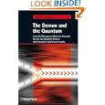 The Demon and the Quantum: From the Pythagorean Mystics to Maxwell's Demon and Quantum Mystery by Marlan O. Scully and Robert J. Scully