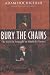 Books : Bury the Chains