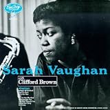 Sarah Vaughan W/Clifford Brown