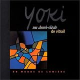Un demi-si�cle de vitrail