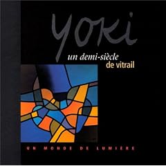 Un demi-si�cle de vitrail