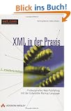 XML in der Praxis . Professionelles Web-Publishing mit der Extensible Markup Language