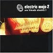 Electric Mojo 2