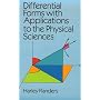 Differential Forms with Applications to the Physical Sciences